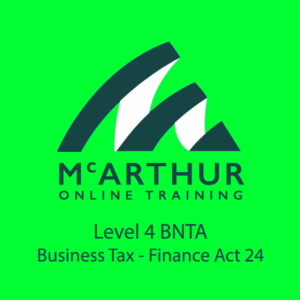 Level 4 BNTA - Business Tax - Finance Act 24